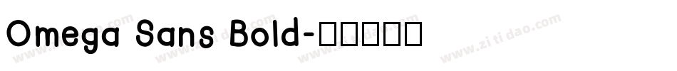 Omega Sans Bold字体转换